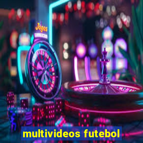 multivideos futebol